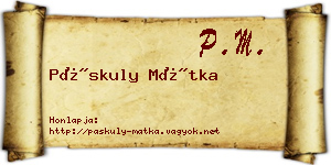 Páskuly Mátka névjegykártya